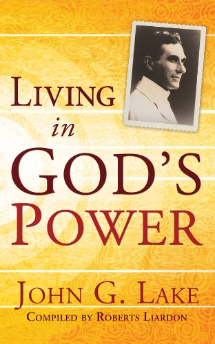 Living In God's Power PB - John G Lake